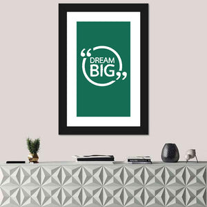 Quote "Dream Big" Wall Art