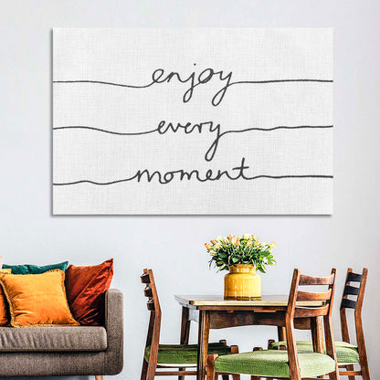 Enjoy Every Moment Script Wall Art