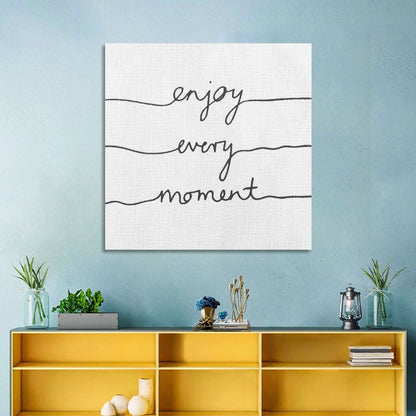 Enjoy Every Moment Script Wall Art