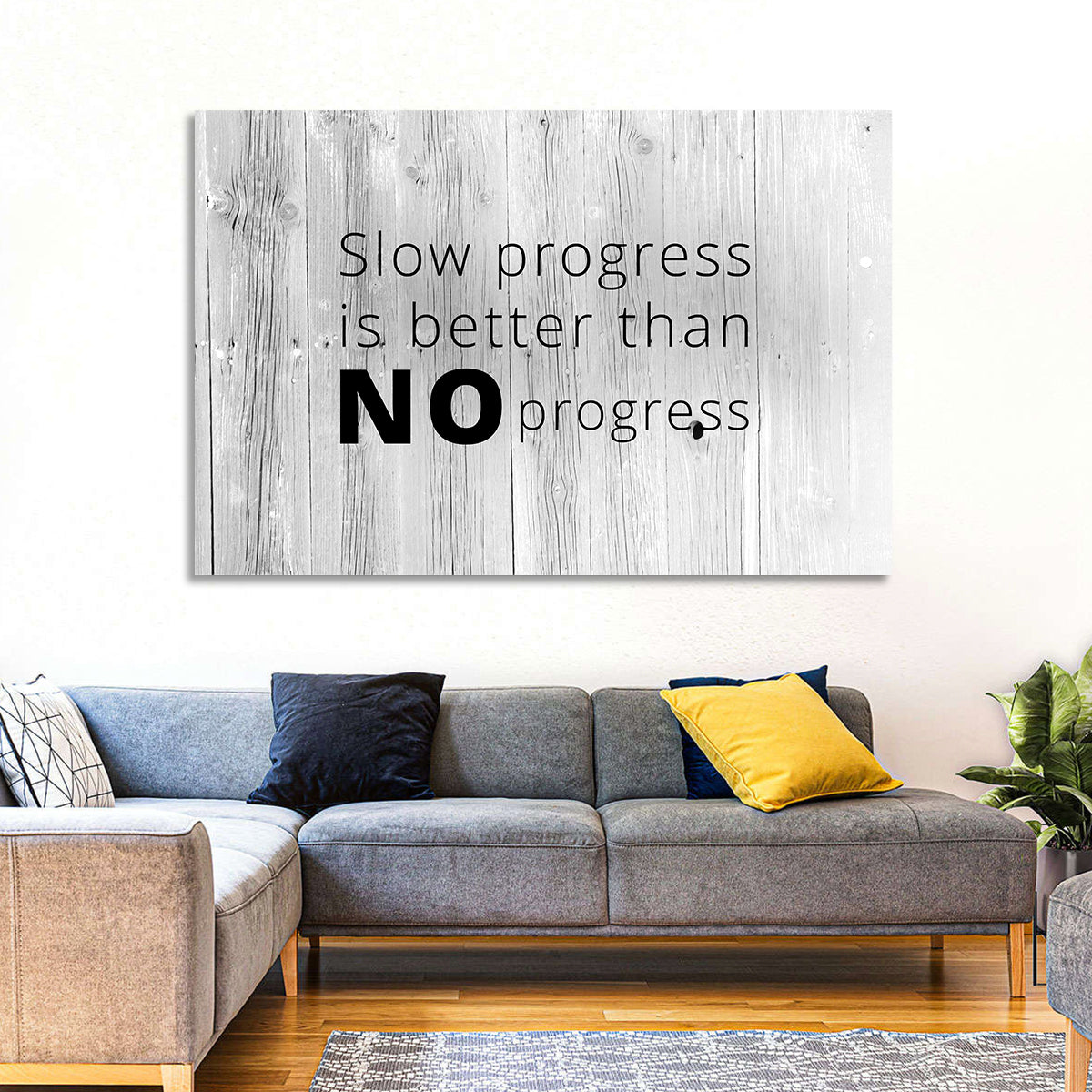 Slow Progress Better Than No Progress, Rustic Gray Wall Art