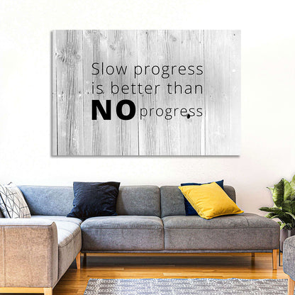 Slow Progress Better Than No Progress, Rustic Gray Wall Art