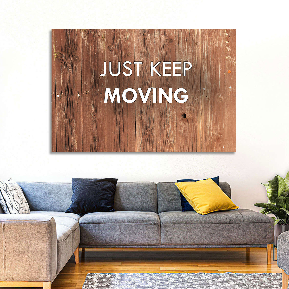 Just Keep Moving Rustic Quote Wall Art