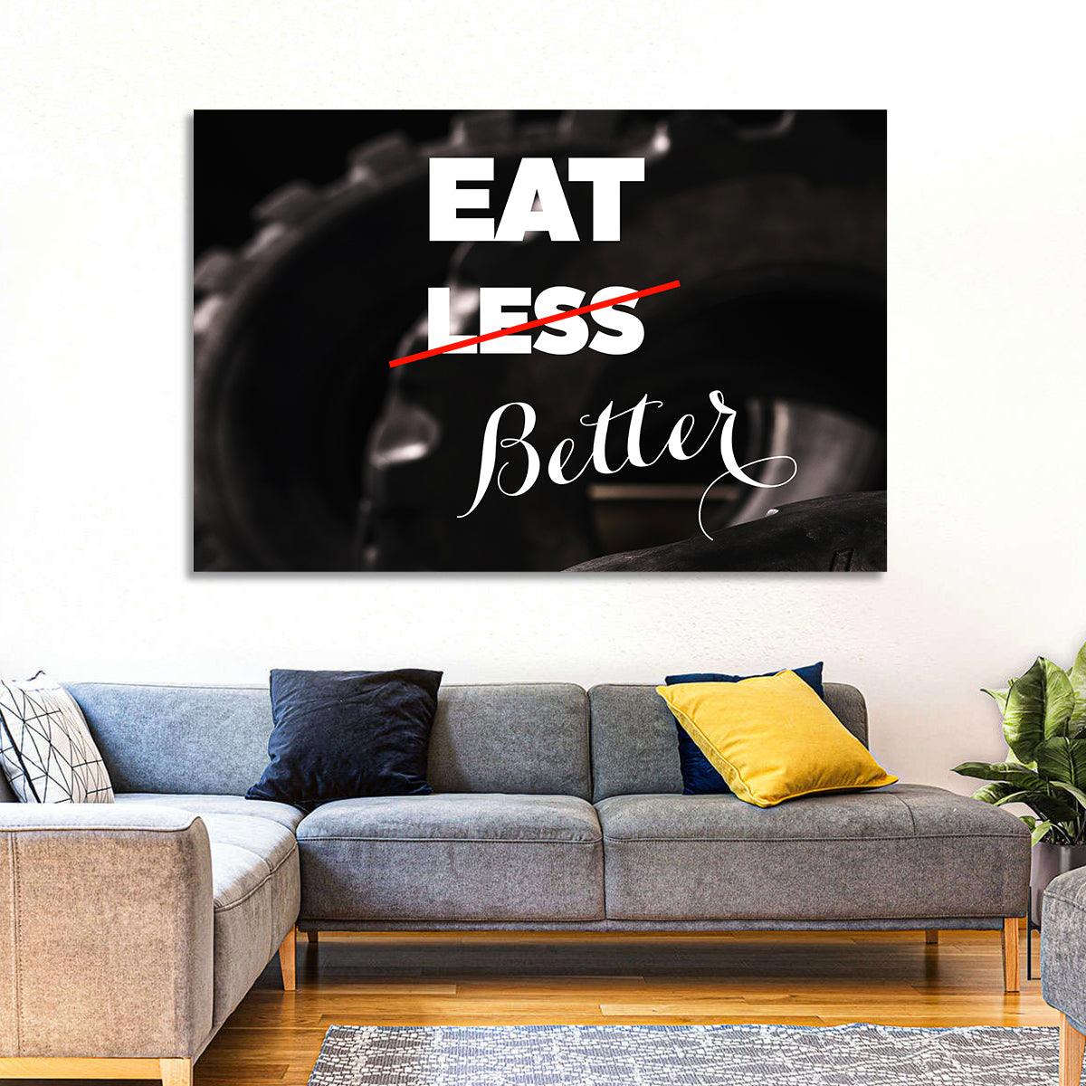 Eat Less, Better Motivation Quote Wall Art