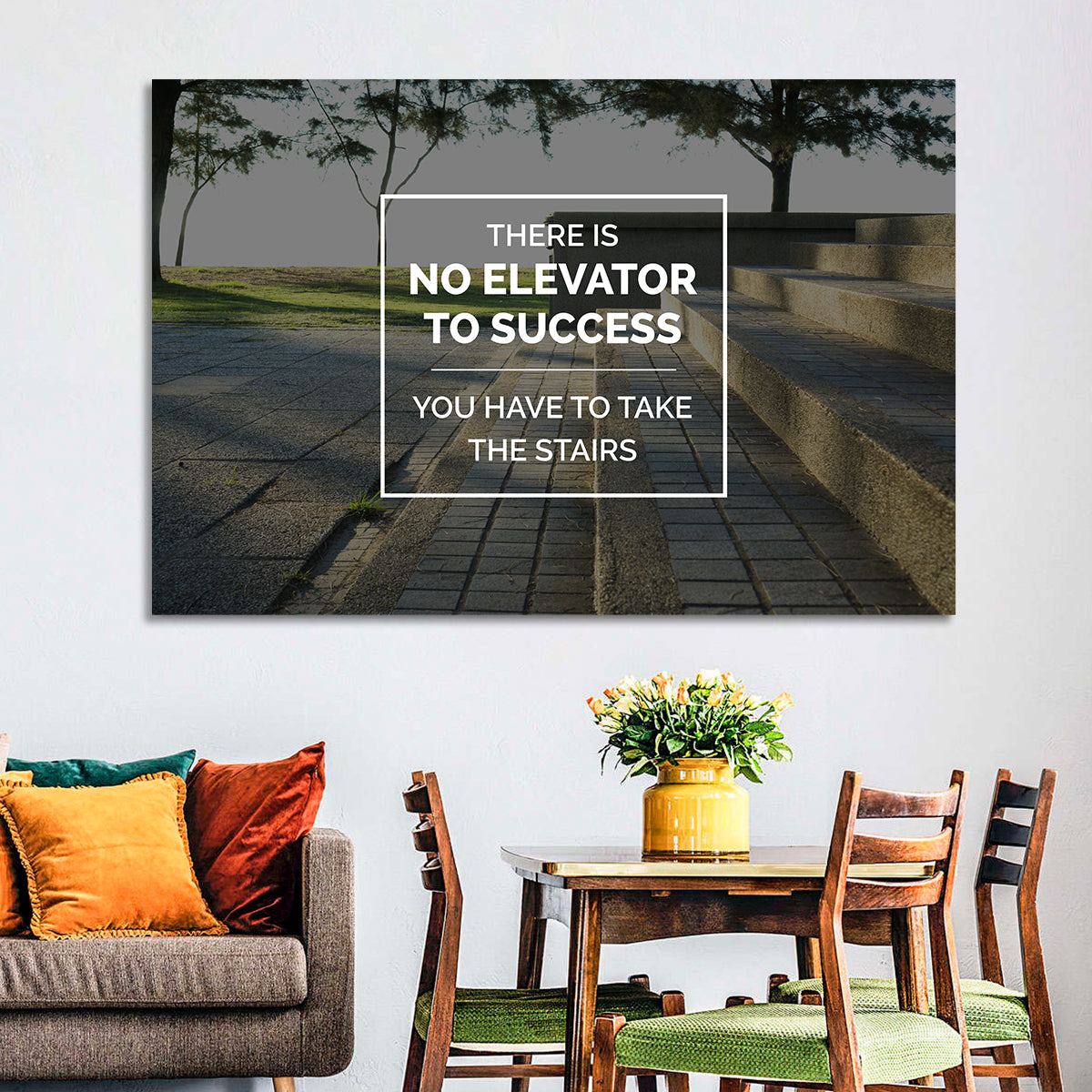 There Is No Elevator to Success Wall Art in a room, landscape