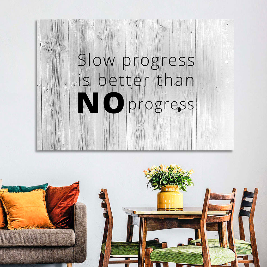 Slow Progress Better Than No Progress, Rustic Gray Wall Art