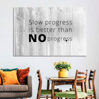 Slow Progress Better Than No Progress, Rustic Gray Wall Art
