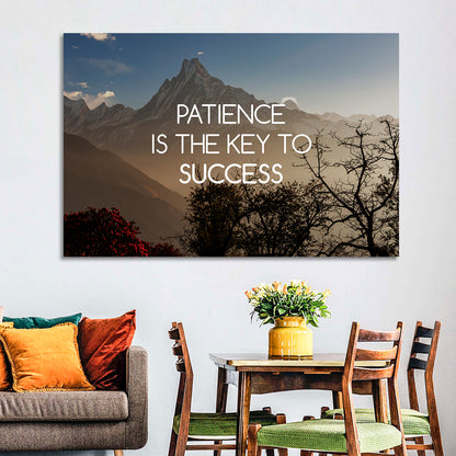 Patience Is the Key to Success Wall Art