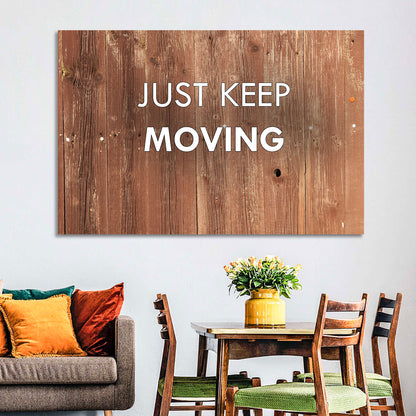Just Keep Moving Rustic Quote Wall Art
