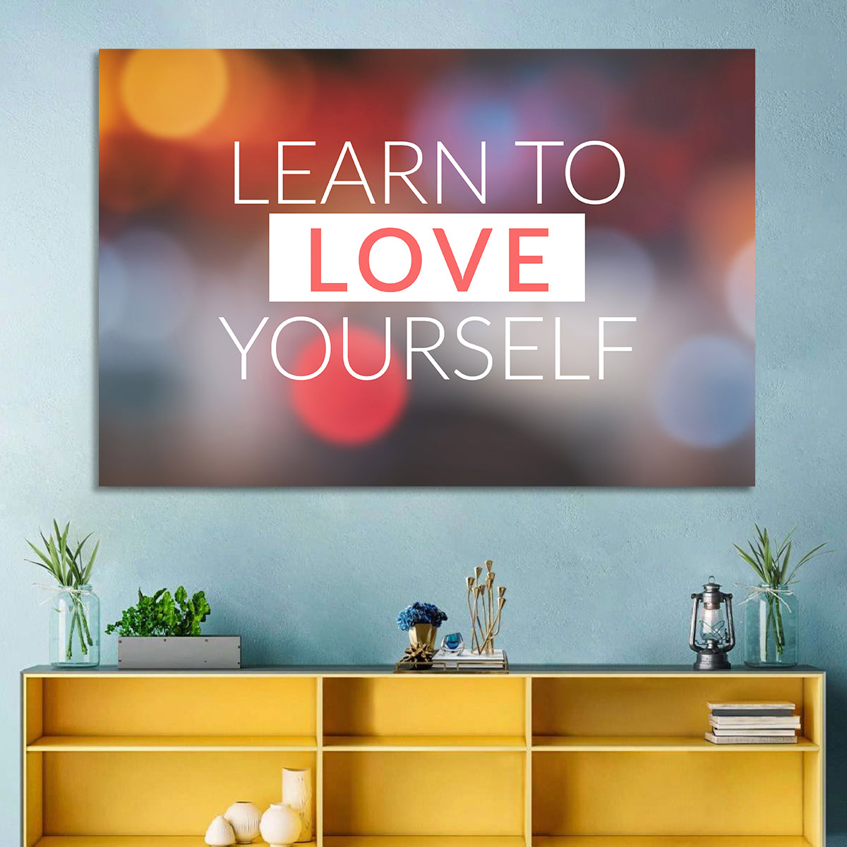 Learn to Love Yourself Wall Art