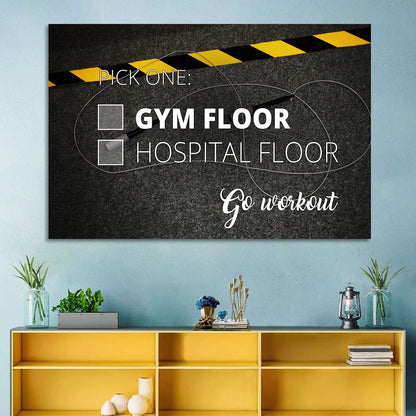 Gym Floor or Hospital Floor Quote Wall Art