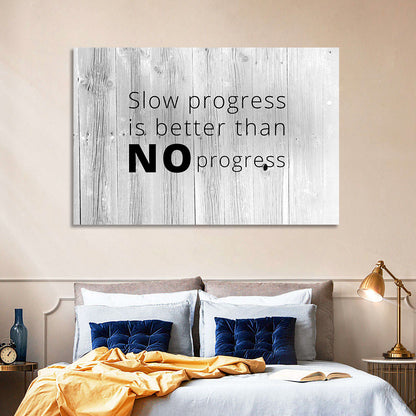 Slow Progress Better Than No Progress, Rustic Gray Wall Art