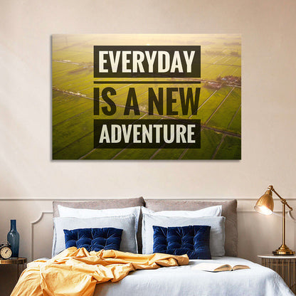 Everyday is a New Adventure Wall Art