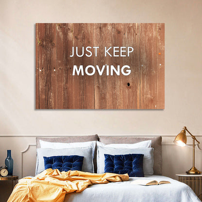 Just Keep Moving Rustic Quote Wall Art