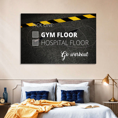 Gym Floor or Hospital Floor Quote Wall Art
