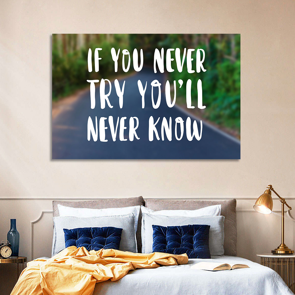 If You Never Try You’ll Never Know Quote Wall Art