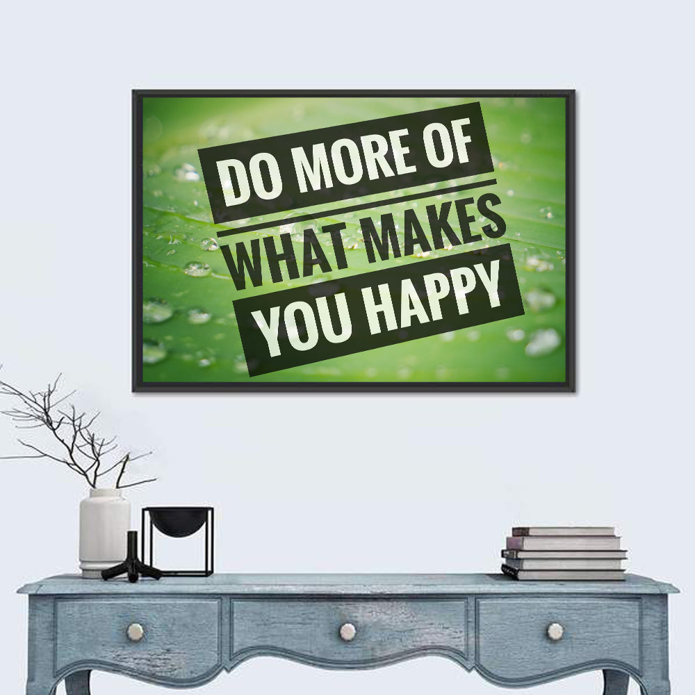 Do More What Makes You Happy, Green Leaf Wall Art
