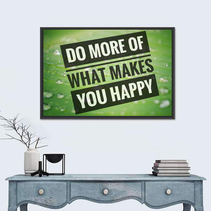 Do More What Makes You Happy, Green Leaf Wall Art