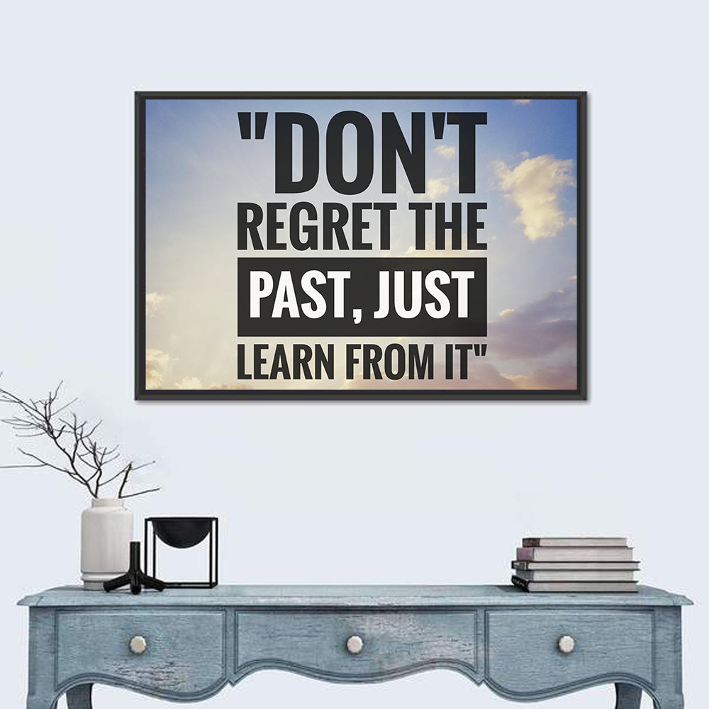 Don't Regret the Past Typography Wall Art