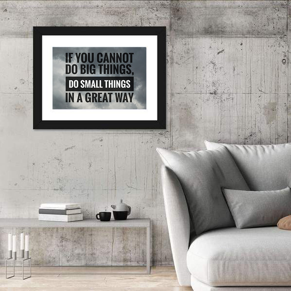 If You Cannot Do Big Things Quote Wall Art