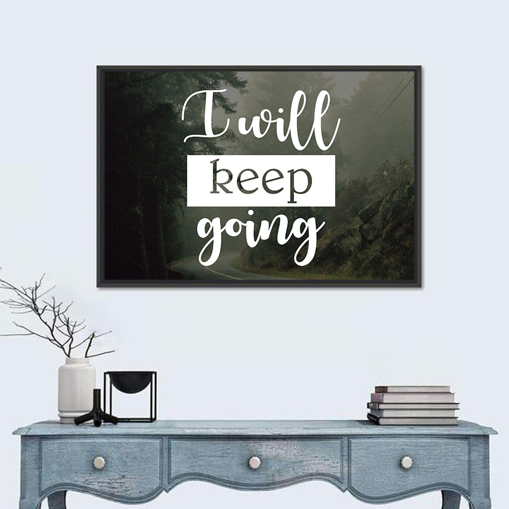 I Will Keep Going Wall Art in a room, landscape