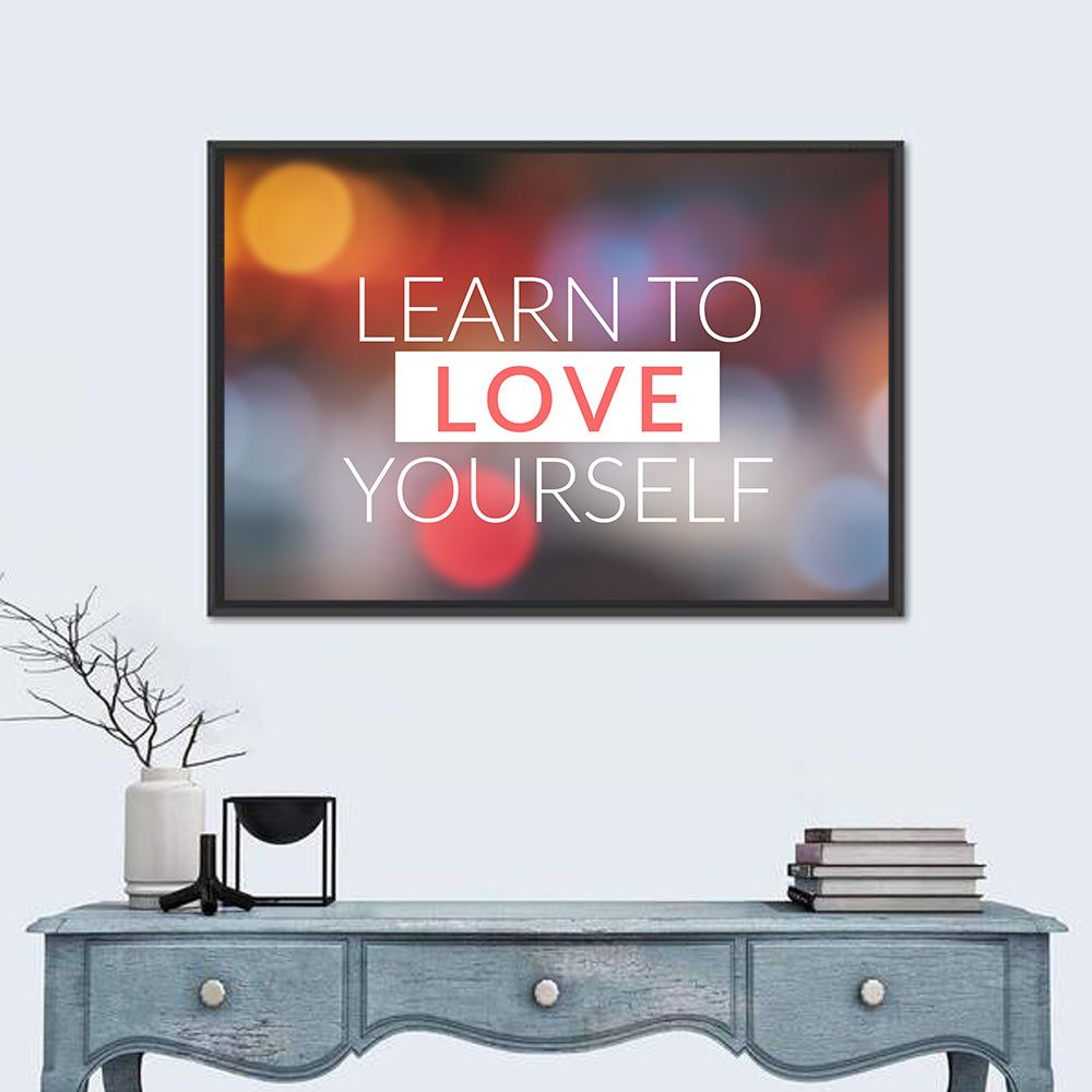 Learn to Love Yourself Wall Art