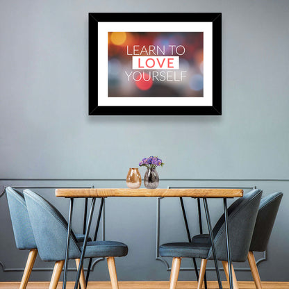 Learn to Love Yourself Wall Art