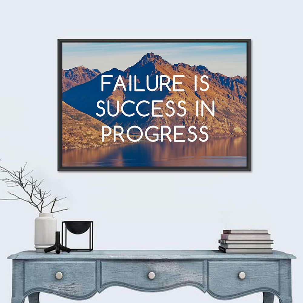 Failure Is Success in Progress Wall Art in a room, landscape