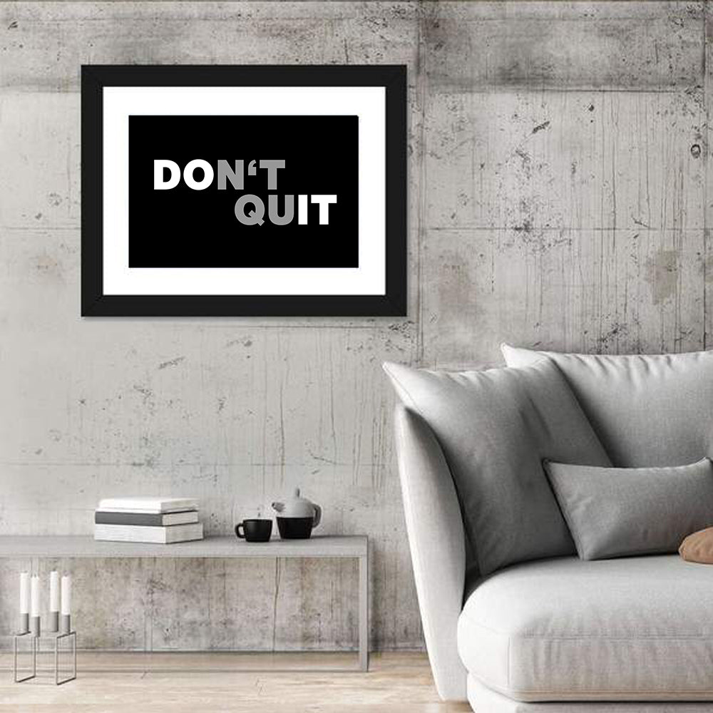 Don't Quit Minimalist Typography Wall Art