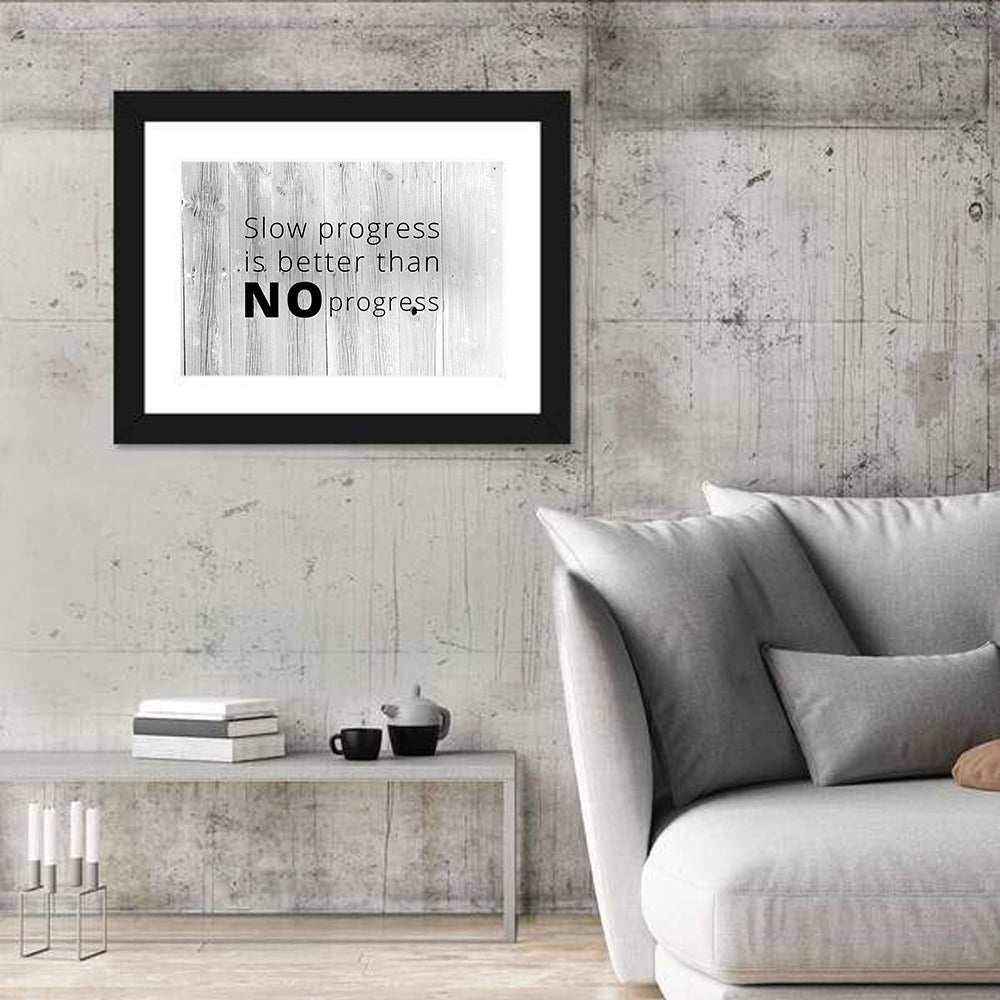 Slow Progress Better Than No Progress, Rustic Gray Wall Art