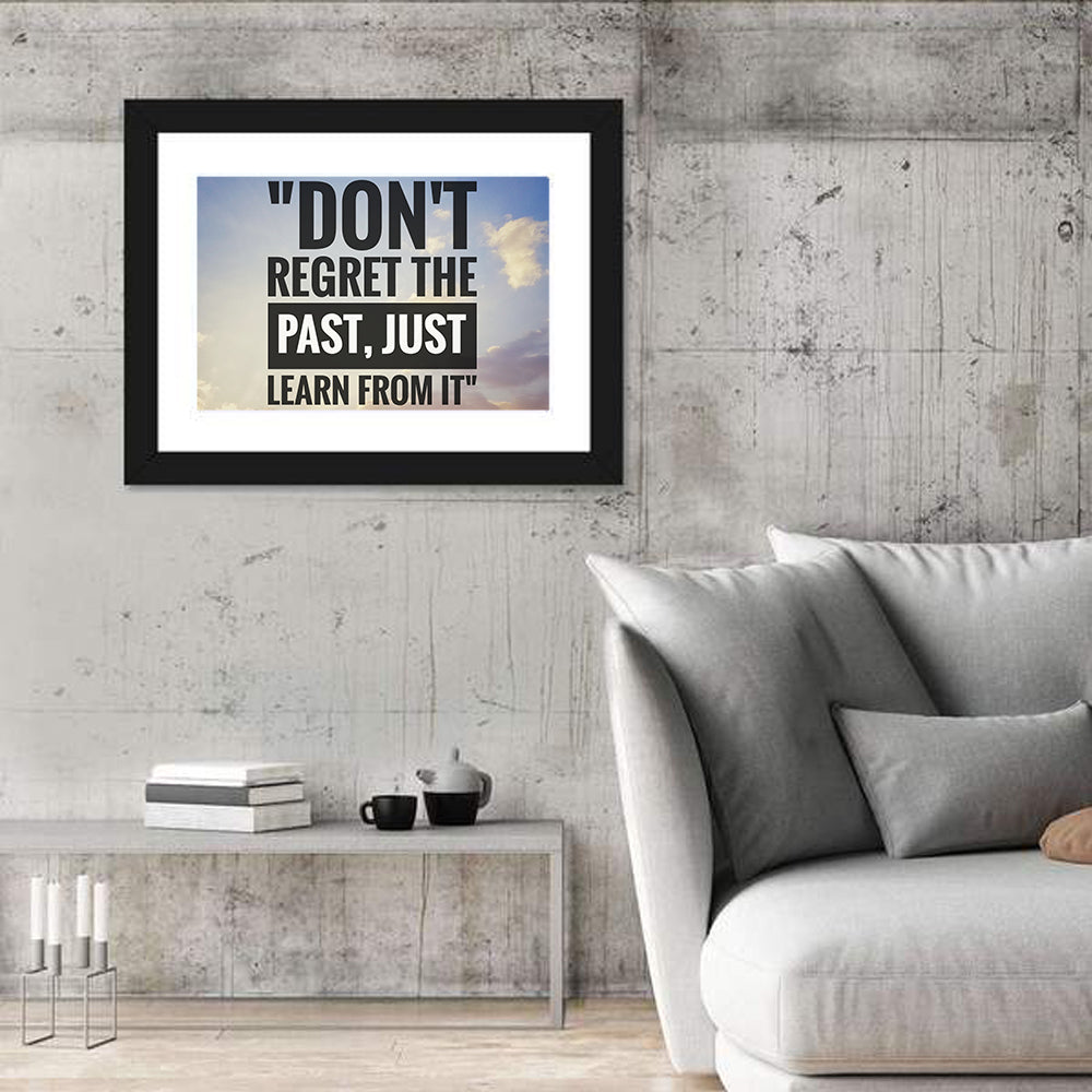 Don't Regret the Past Typography Wall Art
