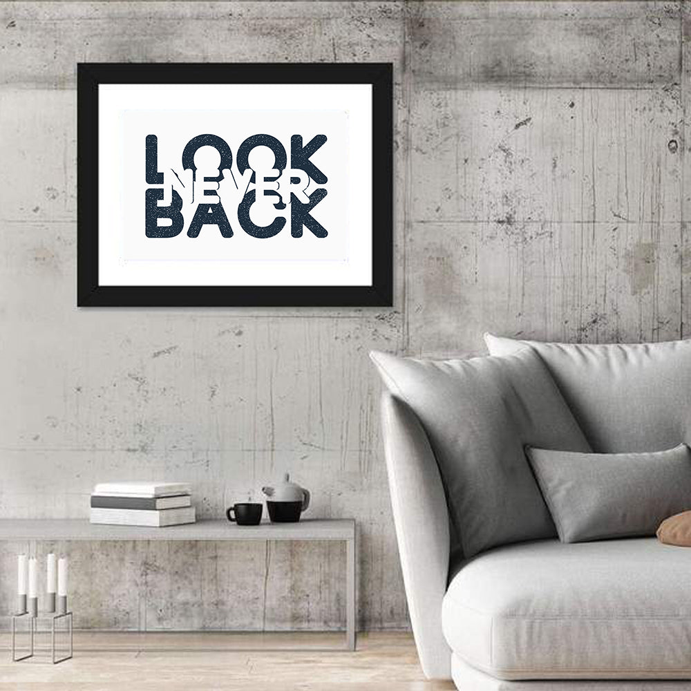 Never Look Back Typography Wall Art in a room, landscape