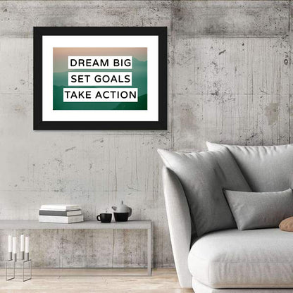 Dream Big Set Goals Wall Art