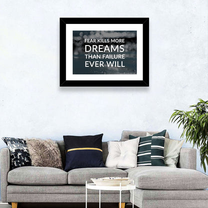 Fear Kills Dreams Wall Art