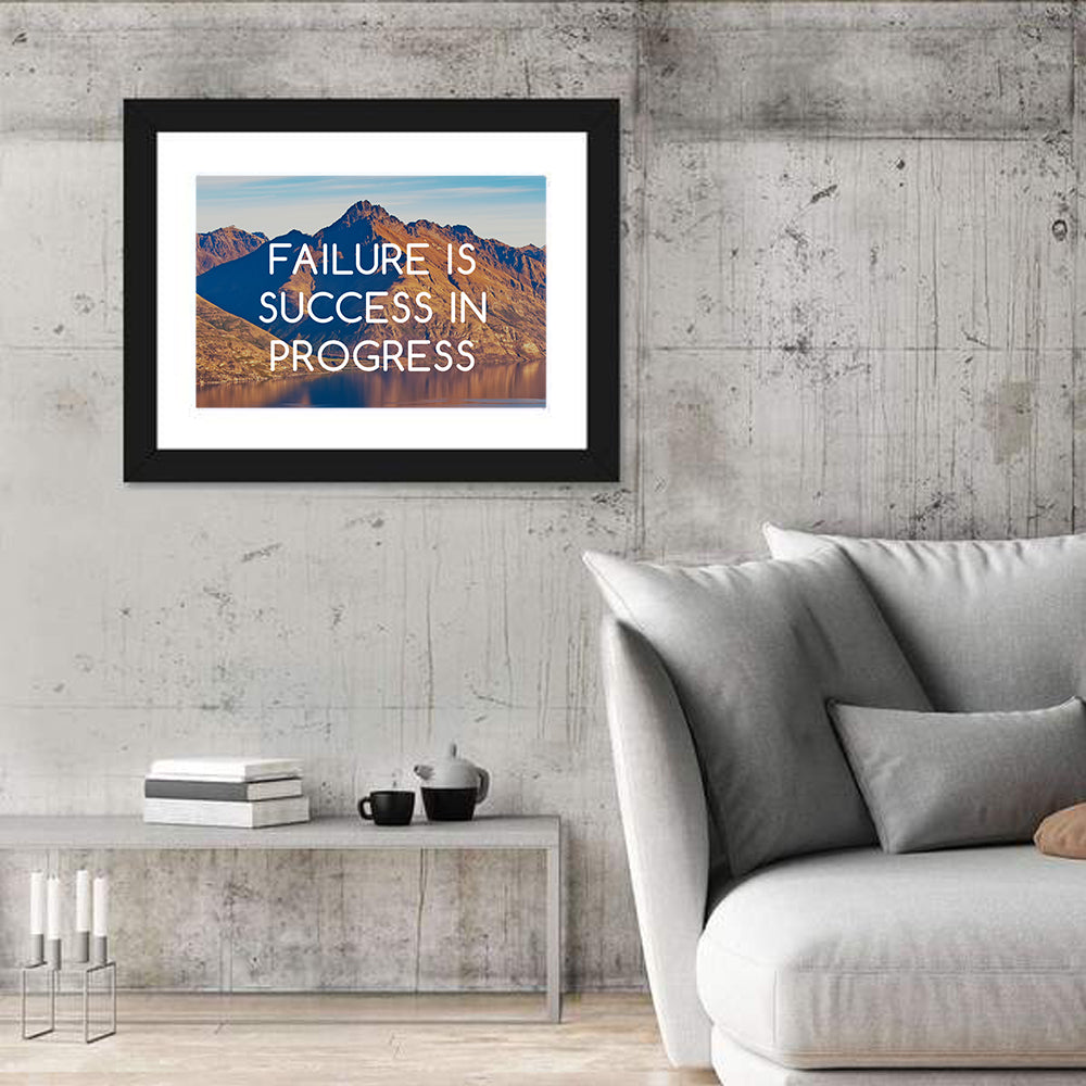 Failure Is Success in Progress Wall Art in a room, landscape