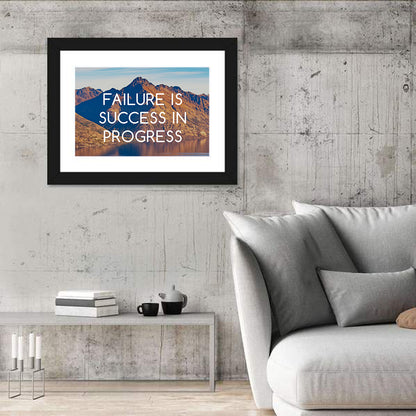 Failure Is Success in Progress Wall Art
