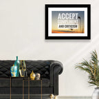 Accept Compliments and Criticism Wall Art