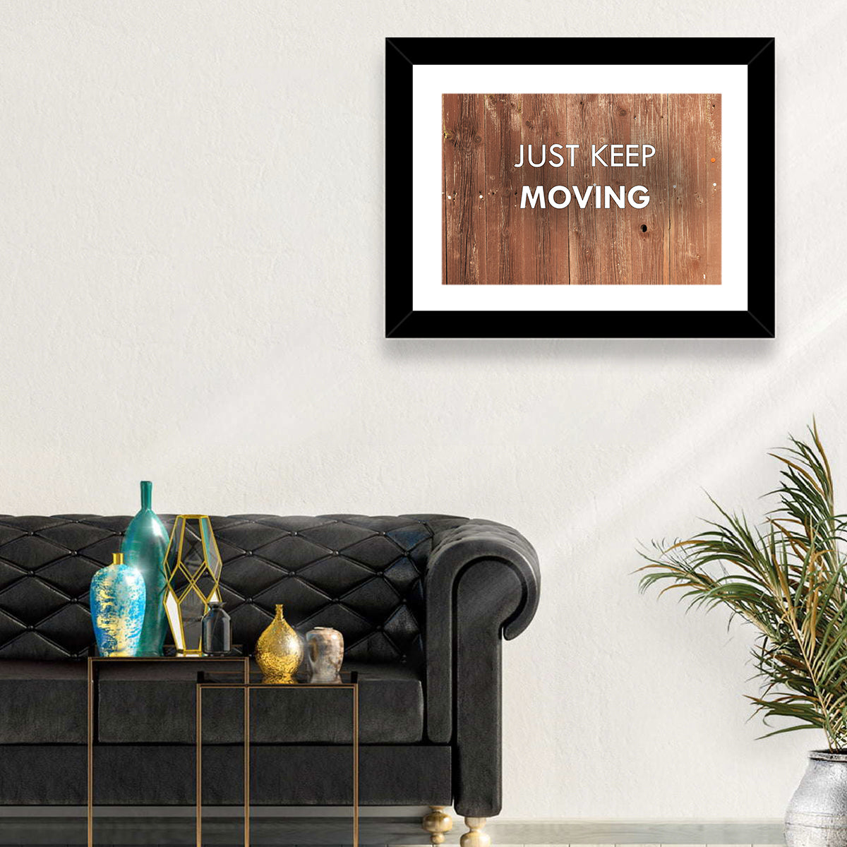 Just Keep Moving Rustic Quote Wall Art