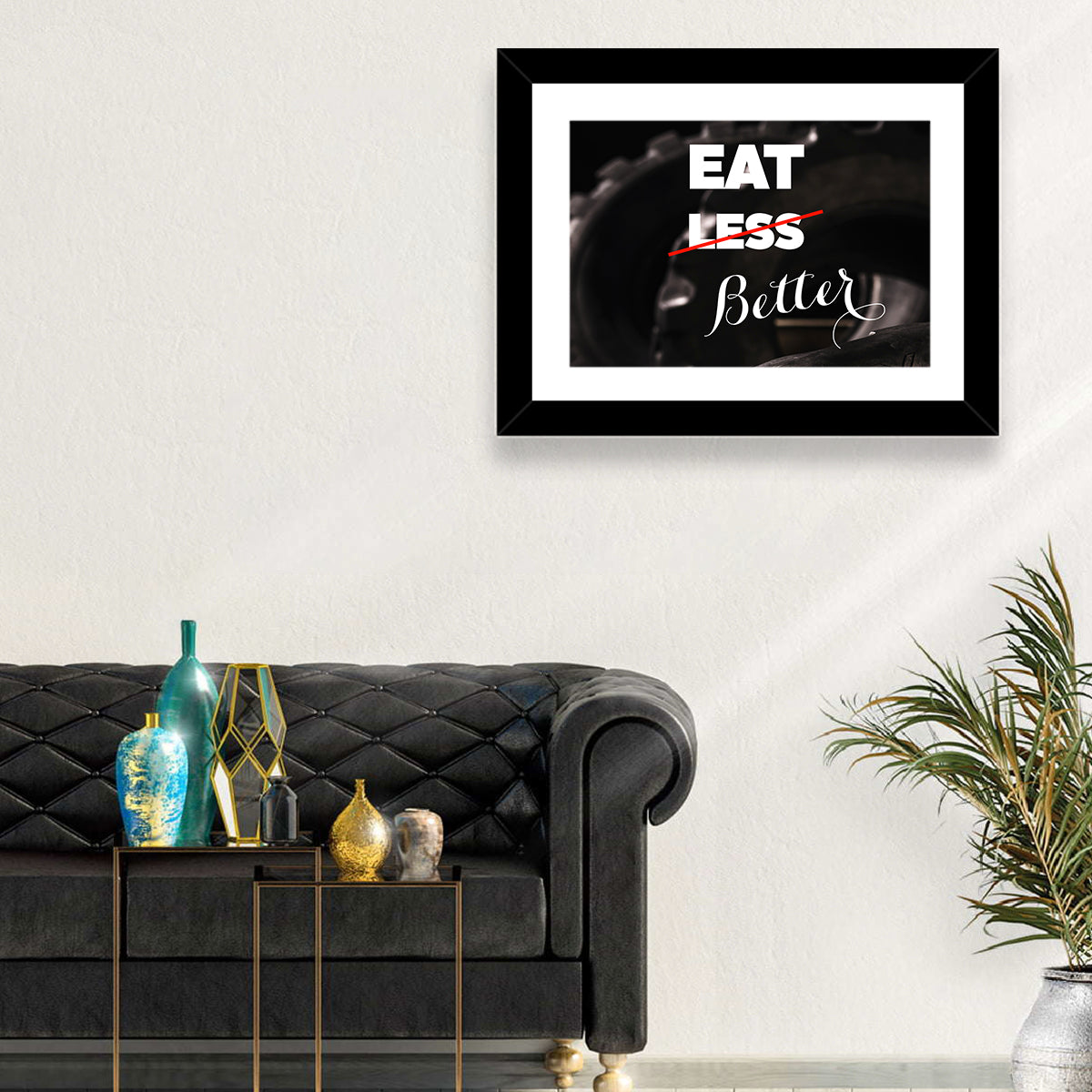 Eat Less, Better Motivation Quote Wall Art