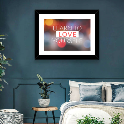 Learn to Love Yourself Wall Art