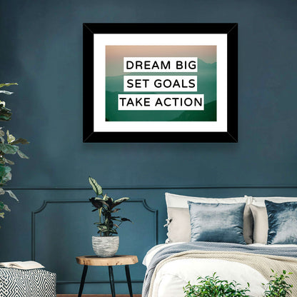 Dream Big Set Goals Wall Art