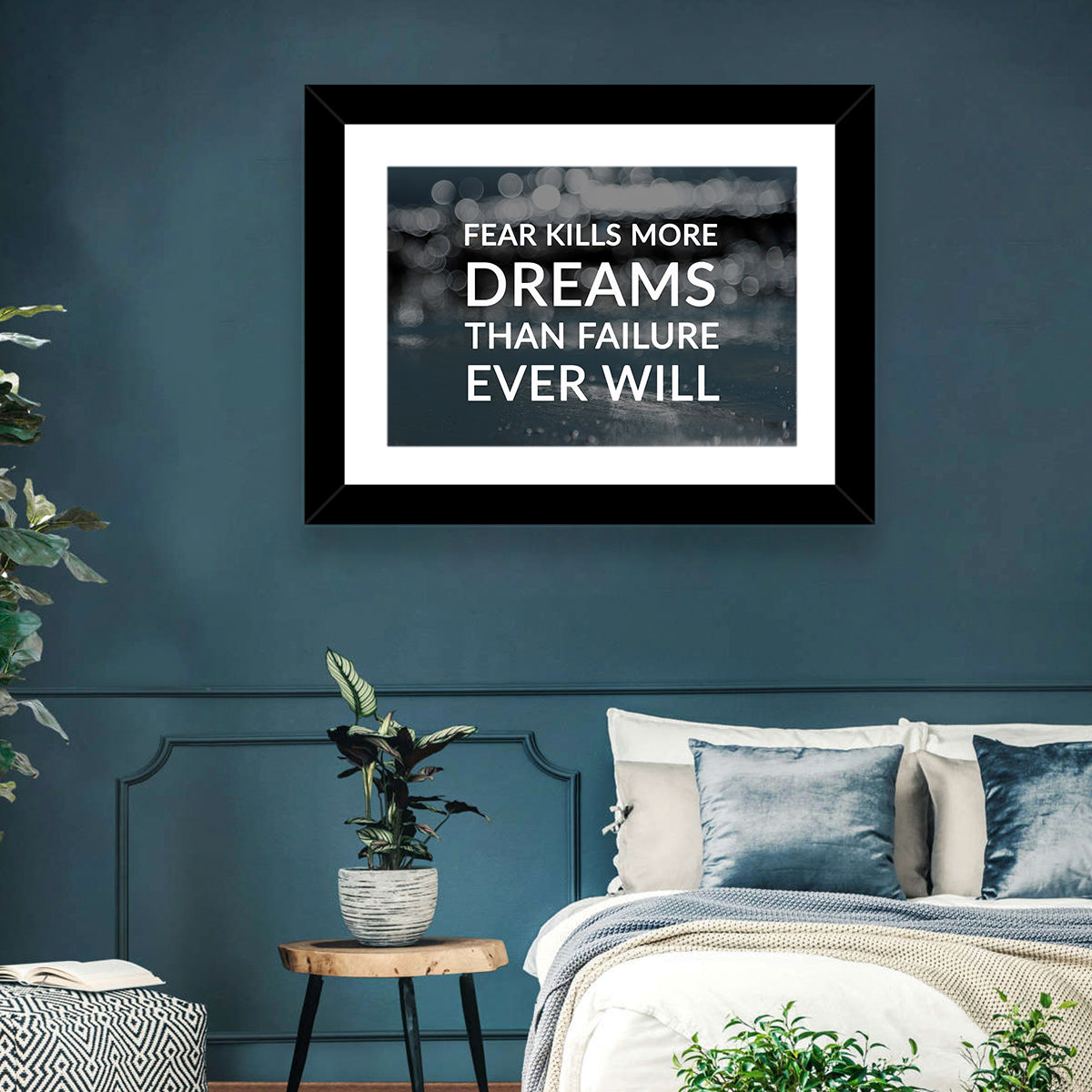 Fear Kills More Dreams Typography Wall Art in a room, landscape