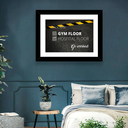 Gym Floor or Hospital Floor Quote Wall Art
