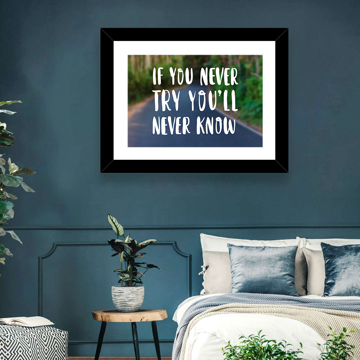 If You Never Try You’ll Never Know Quote Wall Art