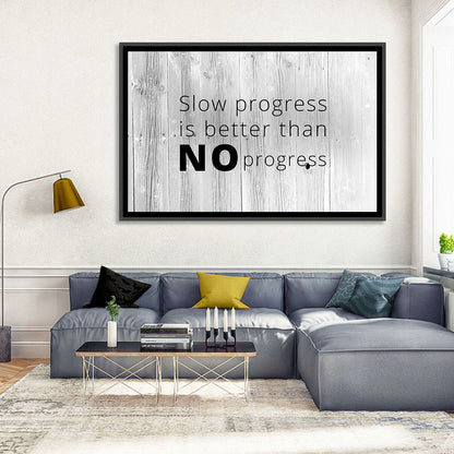 Slow Progress Better Than No Progress, Rustic Gray Wall Art