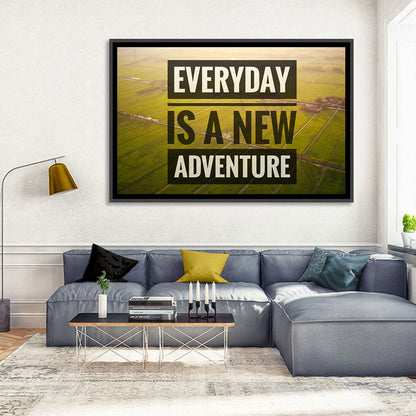 Everyday is a New Adventure Wall Art