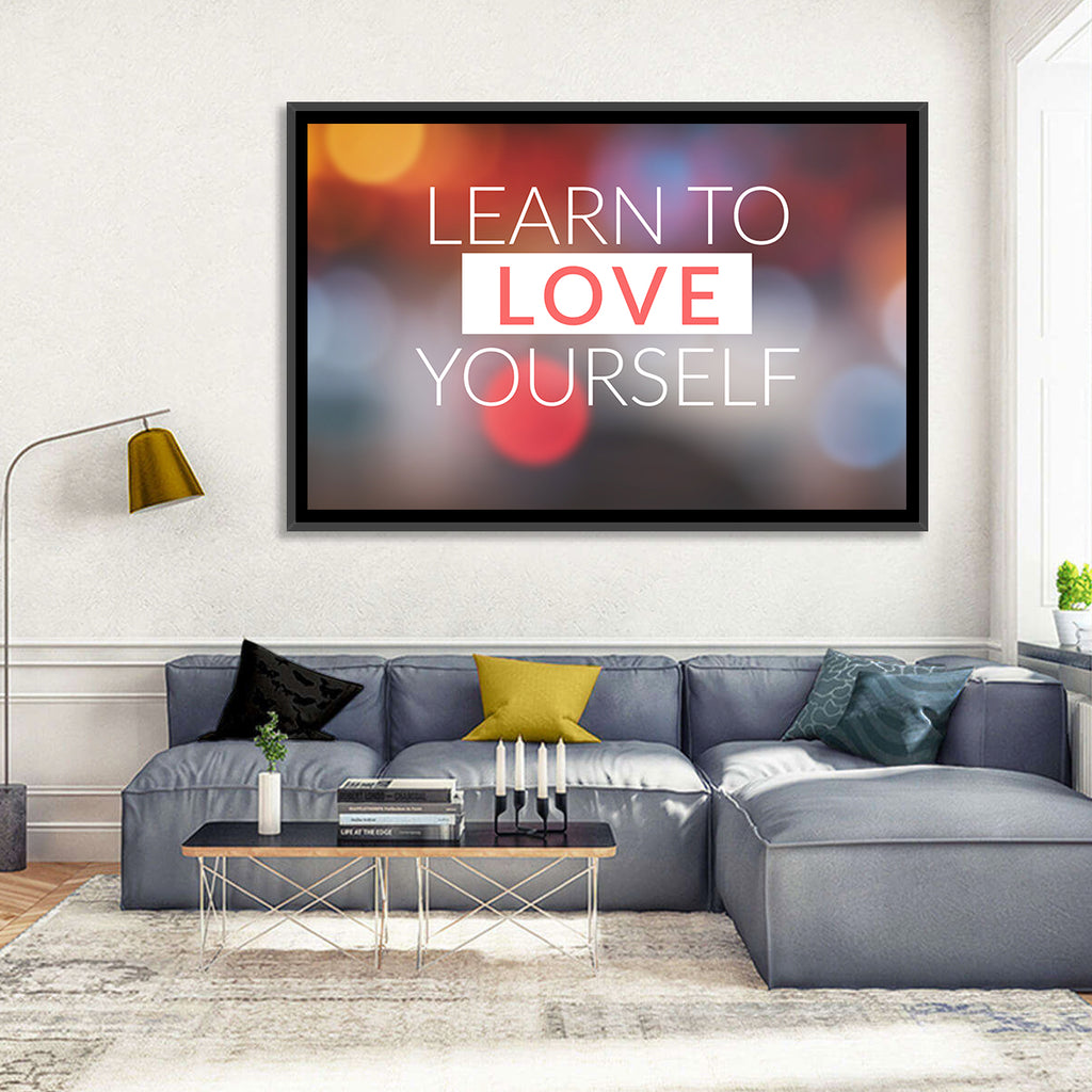 Learn to Love Yourself Wall Art