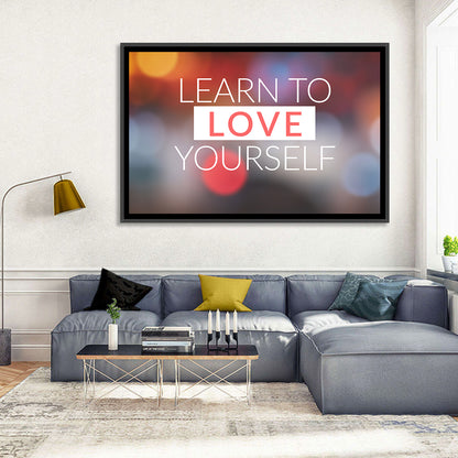 Learn to Love Yourself Wall Art