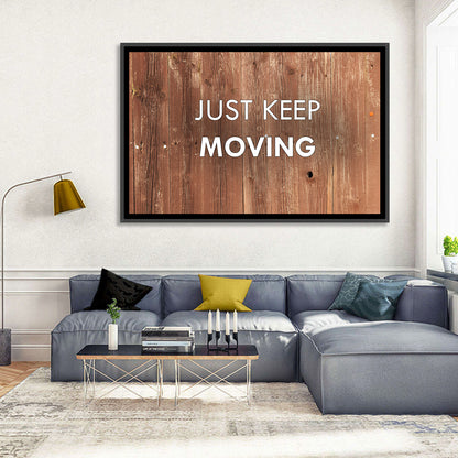 Just Keep Moving Rustic Quote Wall Art