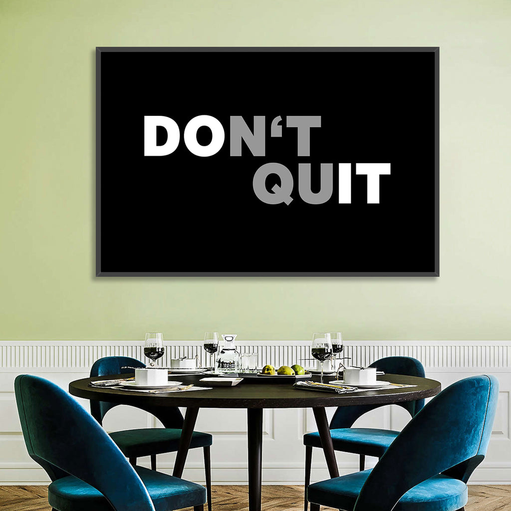 Don't Quit Minimalist Typography Wall Art
