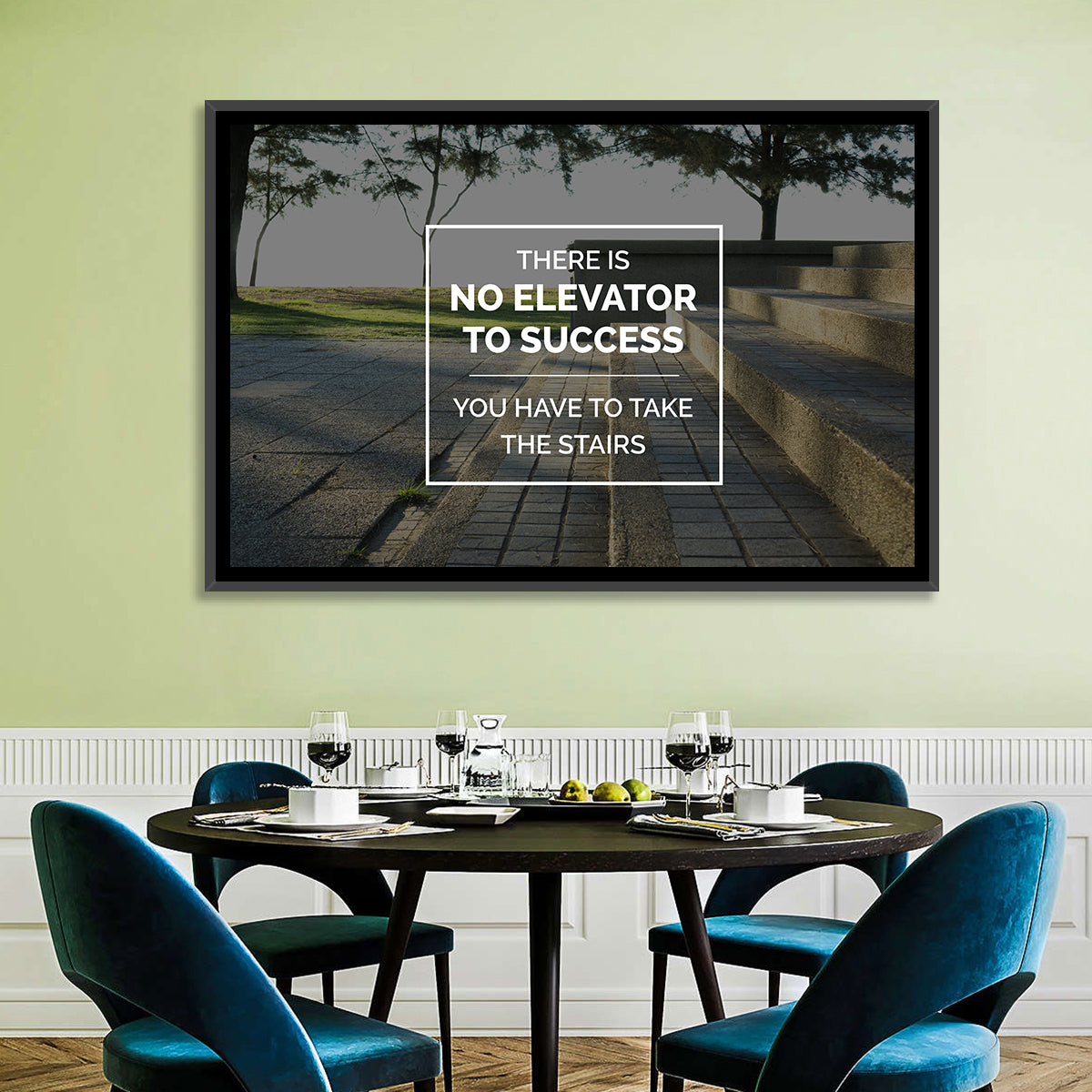 There Is No Elevator to Success Wall Art in a room, landscape